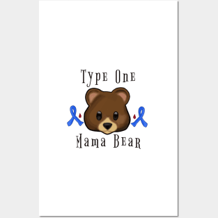 Type One Mama Bear Posters and Art